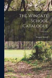 The Wingate School Catalogue; 1917-1918