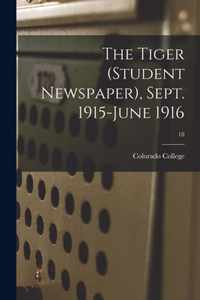 The Tiger (student Newspaper), Sept. 1915-June 1916; 18