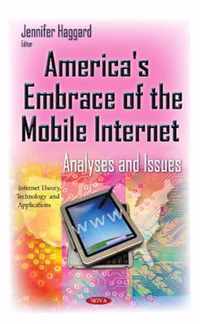 America's Embrace of the Mobile Internet