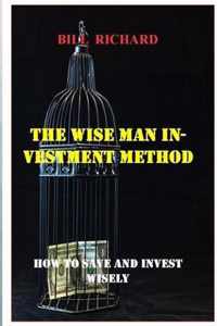 The Wise Man Investment Method