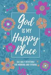 God is My Happy Place