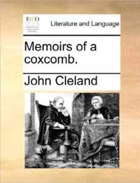 Memoirs of a Coxcomb.