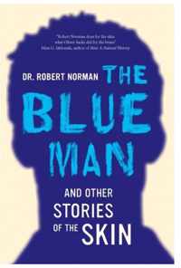 The Blue Man and Other Stories of the Skin