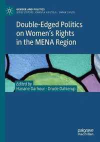 Double Edged Politics on Women s Rights in the MENA Region
