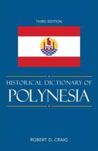 Historical Dictionary of Polynesia