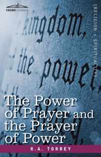 The Power of Prayer and the Prayer of Power
