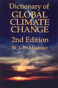 Dictionary Of Global Climate Change, 2nd Edition