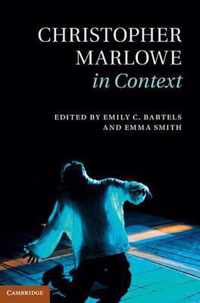 Christopher Marlowe In Context
