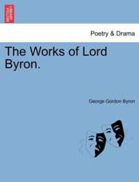 The Works of Lord Byron. Vol. I.