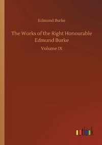 Works of the Right Honourable Edmund Burke
