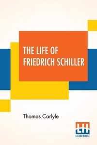 The Life Of Friedrich Schiller