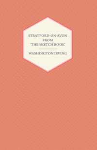 Stratford-on-Avon - from 'The Sketch Book' by Washington Irving