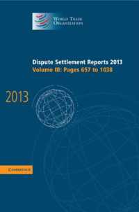 Dispute Settlement Reports 2013