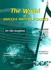 THE WORLD OF BAROQUE AND EARLY CLASSICS deel 2. Voor altsaxofoon. Met meespeel-cd die ook gedownload kan worden. bladmuziek voor altsaxofoon, alt saxofoon, saxofoon, play-along, klassiek, barok, Bach, Hände