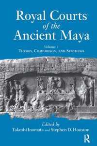 Royal Courts Of The Ancient Maya: Volume 1