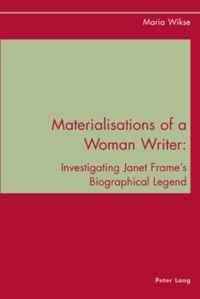 Materialisations of a Woman Writer