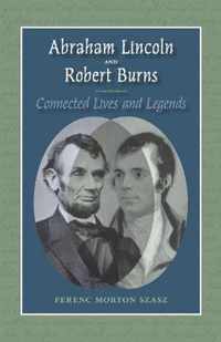 Abraham Lincoln and Robert Burns