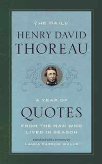 The Daily Henry David Thoreau  A Year of Quotes from the Man Who Lived in Season