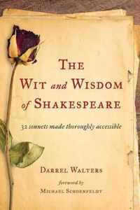 The Wit and Wisdom of Shakespeare