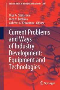 Current Problems and Ways of Industry Development