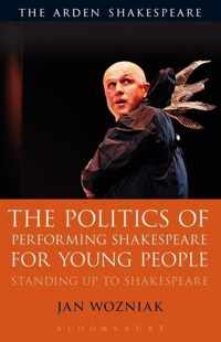 Politics Performing Shakespeare Young