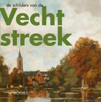 De schilders van de Vechtstreek - Jaap Versteegh - Hardcover (9789462584952)