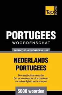 Thematische woordenschat Nederlands-Portugees - 5000 woorden