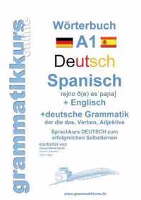 Woerterbuch Deutsch - Spanisch - Englisch A1