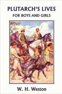 Plutarch's Lives for Boys and Girls