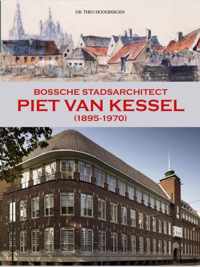Piet van Kessel (1895-1970) - Theo Hoogbergen - Hardcover (9789082586138)