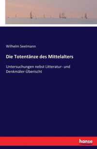 Die Totentanze des Mittelalters