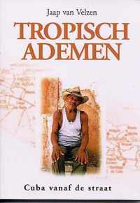 Tropisch Ademen