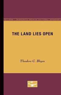 The Land Lies Open