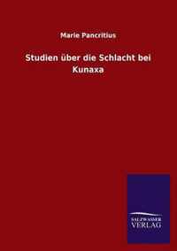 Studien Uber Die Schlacht Bei Kunaxa