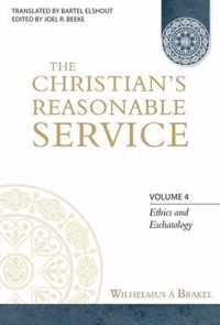 The Christian's Reasonable Service, Volume 4