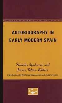Autobiography in Early Modern Spain: Volume 2