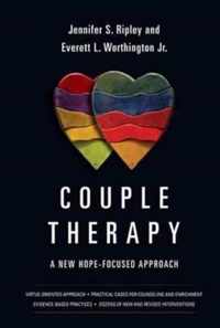 Couple Therapy A New HopeFocused Approach Christian Association for Psychological Studies Books