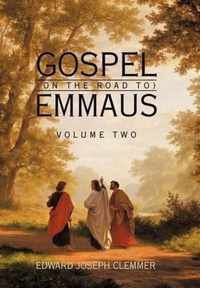 Gospel (on the Road To) Emmaus