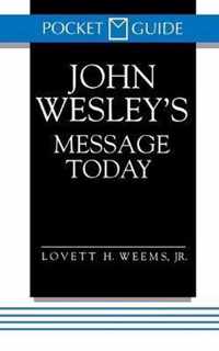 John Wesley's Message Today