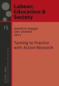 Turning to Practice with Action Research