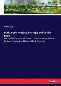 Duff's Book-Keeping by Single and Double Entry