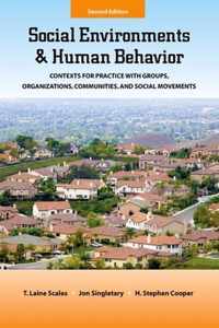 Social Environments and Human Behavior