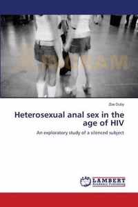 Heterosexual anal sex in the age of HIV