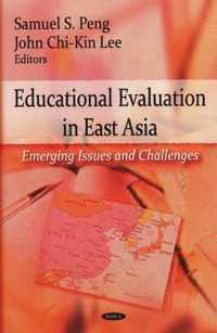 Educational Evaluation in East Asia