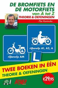 De bromfiets en de motorfiets van A tot Z - rijbewijs A1, A2, A en AM