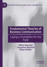Fundamental Theories of Business Communication