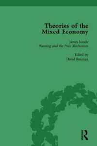 Theories of the Mixed Economy Vol 6