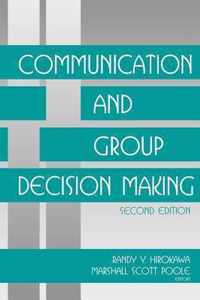 Communication and Group Decision Making