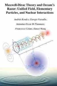 Maxwell-Dirac Theory and Occam's Razor