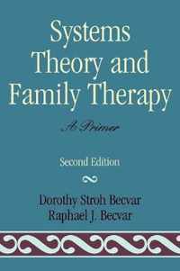 Systems Theory and Family Therapy